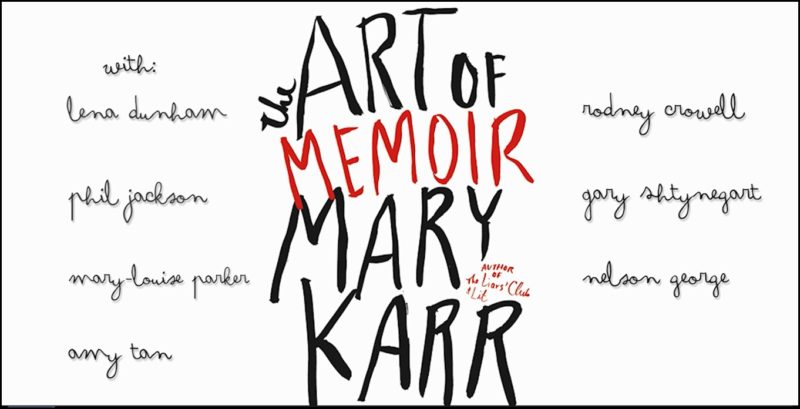 The Art of Memoir by Mary Karr | Maureen Murdock